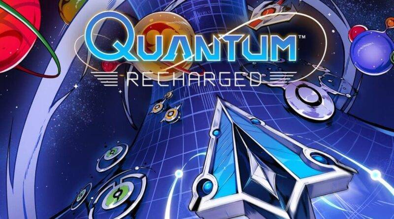 Quantum: Recharged