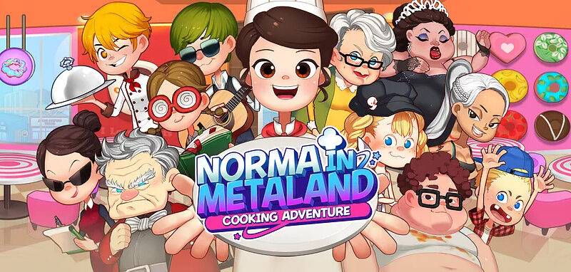 Norma in Metaland: Cooking Adventure