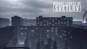 Bright Lights of Svetlov &#124; Review