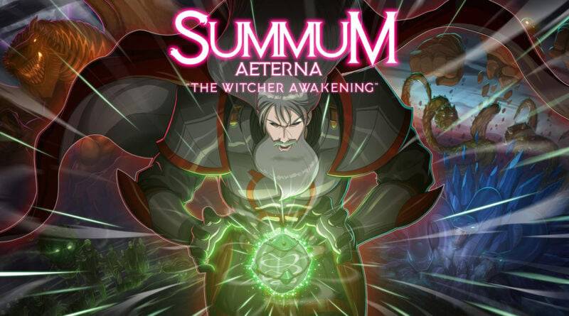 Summum Aeterna - The Witcher Awakening