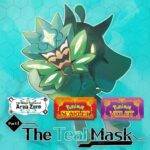 Pokémon Scarlet & Violet: The Teal Mask