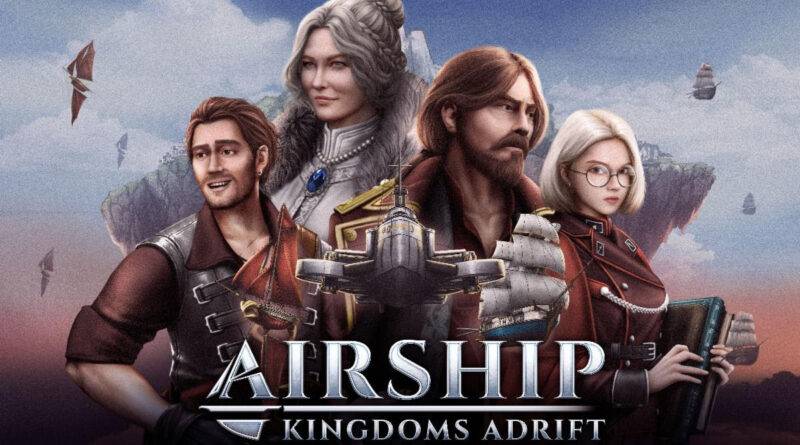 Airship: Kingdoms Adrift