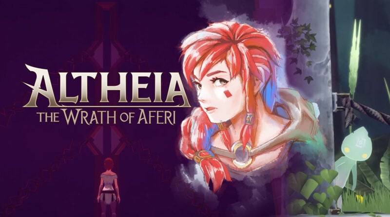 Altheia: The Wrath of Aferi