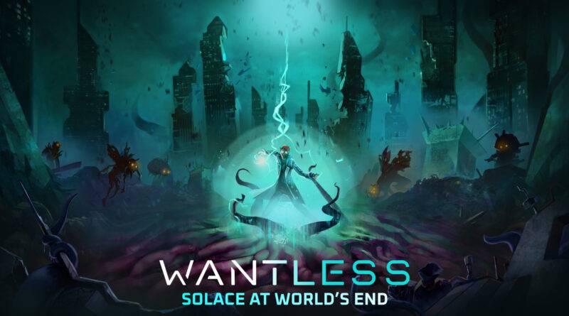 Wantless: Solace at World’s End