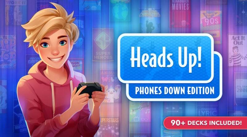 Heads Up! Phones Down Edition