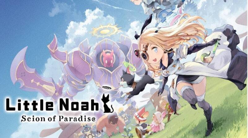 Little Noah: Scion of Paradise