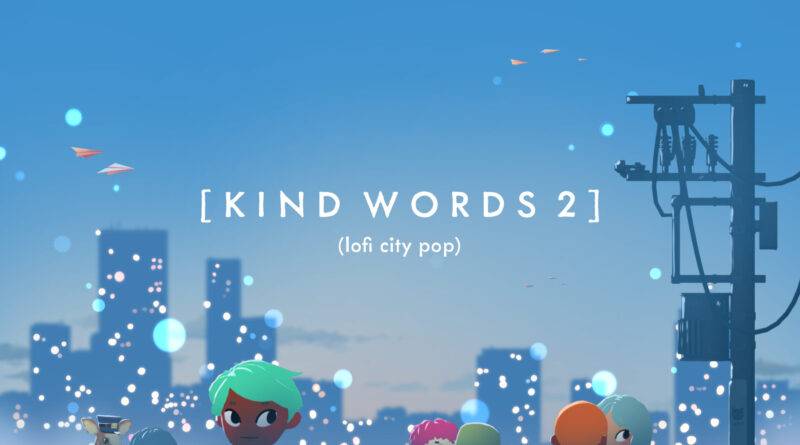 Kind Words 2 (lofi city pop)