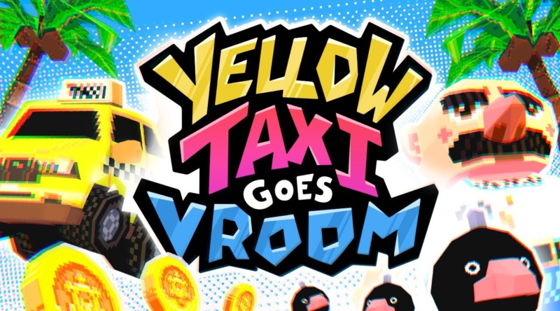 Yellow Taxi Goes Vroom