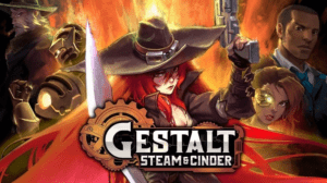 Gestalt: Steam &#038; Cinder &#124; Review