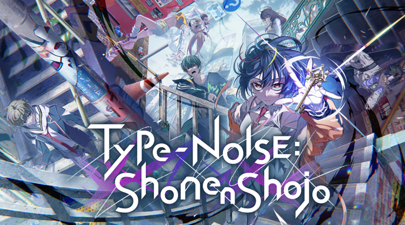 Type-NOISE: Shonen Shojo