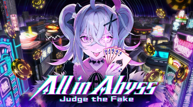 All In Abyss: Judge The Fake