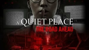 A Quiet Place: The Road Ahead &#124; Review