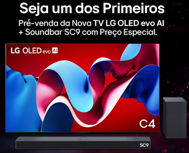 LG pré-venda novas TVs OLED evo G4 e C4