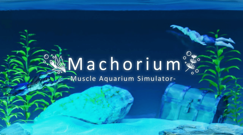 Machorium - Muscle Aquarium Simulator