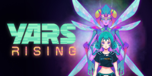 Yars Rising &#124; Review