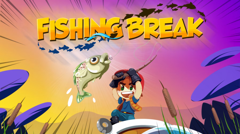 Fishing Break