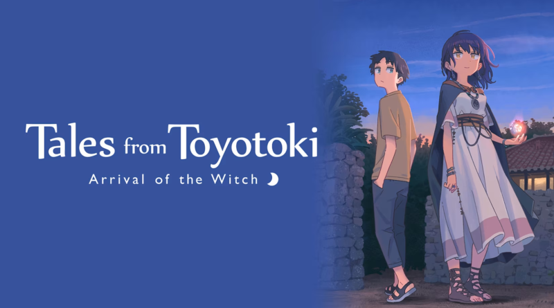 Tales from Toyotoki: Arrival of the Witch