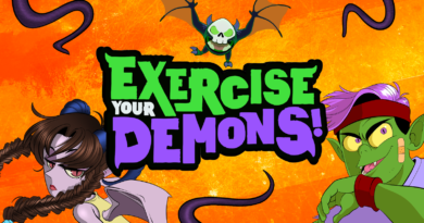 Exercise Your Demons!