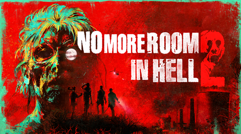 No More Room in Hell 2