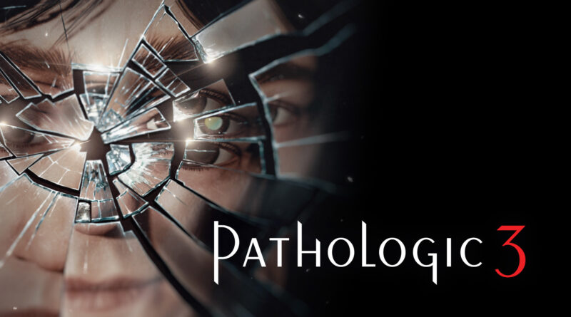 Pathologic 3