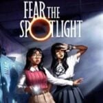 Fear the Spotlight