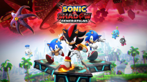 Sonic X Shadow Generations &#124; Review