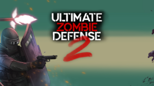 Ultimate Zombie Defense 2 &#124; Preview