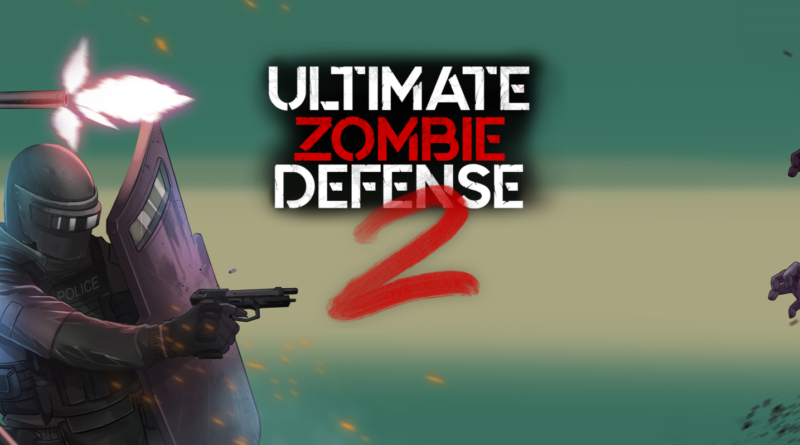 Ultimate Zombie Defense 2