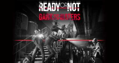 Ready or Not: Dark Waters