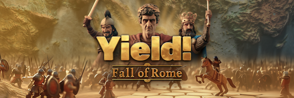 Yield! Fall of Rome