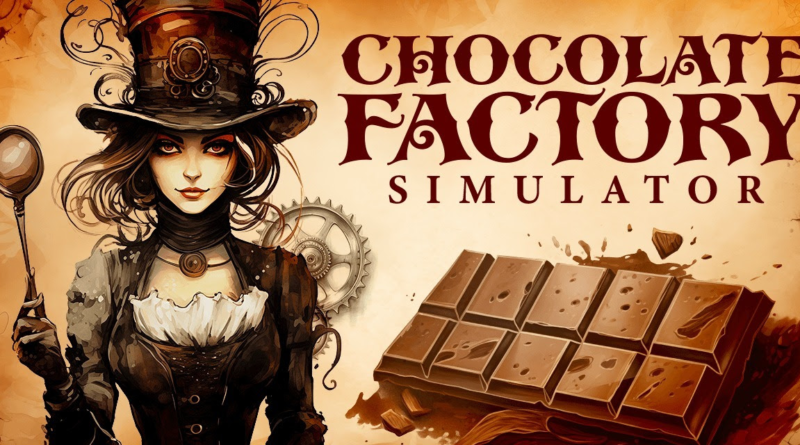 Chocolate Factory Simulator