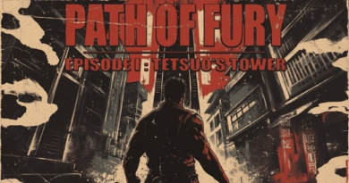 Path of Fury: Episode I - Tetsuo's Tower