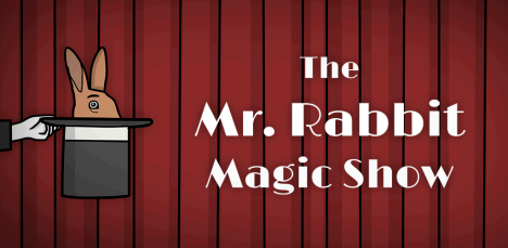 The Mr. Rabbit Magic Show
