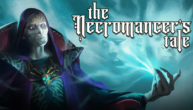 The Necromancer’s Tale