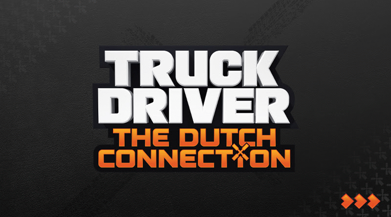 Truck Driver: The Dutch Connection