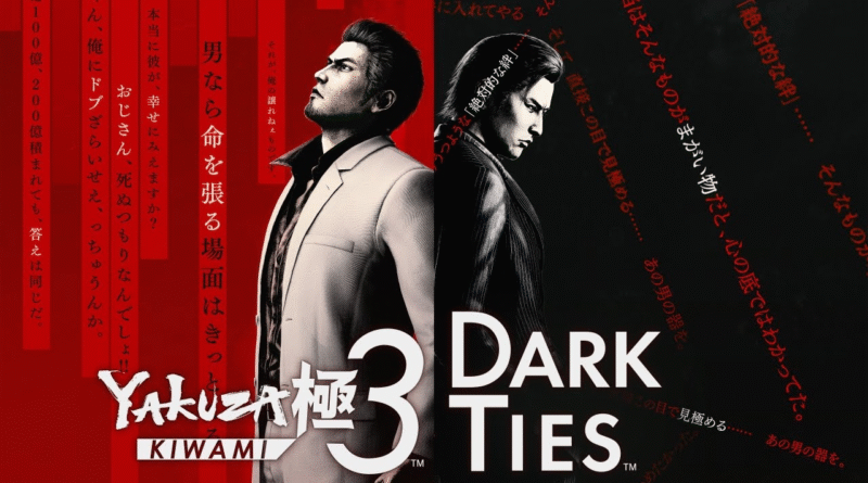 Yakuza Kiwami 3 & Dark Ties
