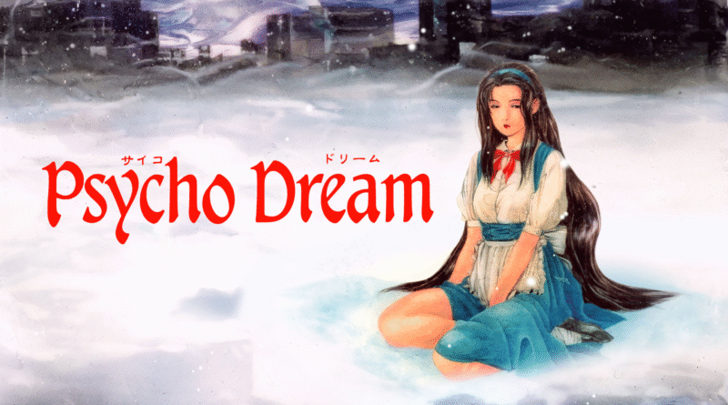 Psycho Dream