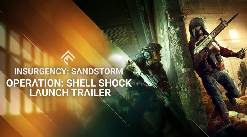 Insurgency Sandstorm operation shell shock