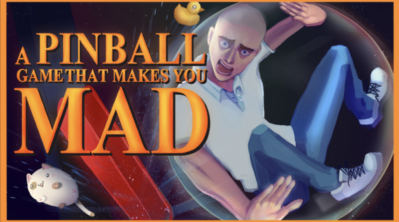 A Pinball Game That Makes You Mad