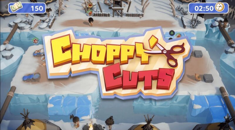 Choppy Cuts