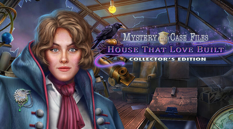 Mystery Case Files House That Love Built
