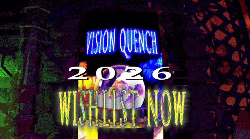 Vision Quench