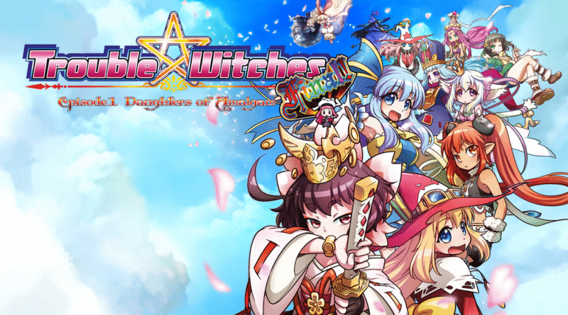 Trouble Witches FINAL! Episode 01 Daughters of Amalgam