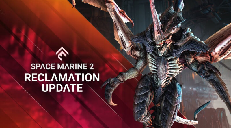 space marine 2 reclamation update