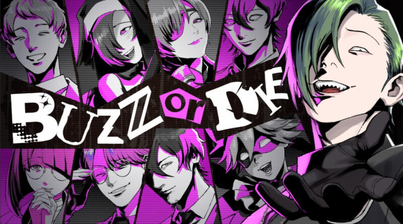 BUZZ or DIE