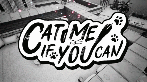 Cat Me If You Can