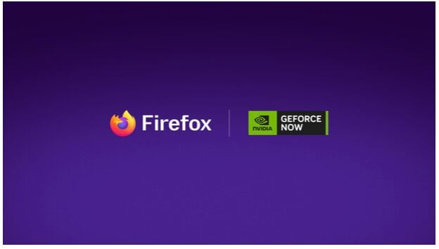 GeForce NOW Firefox x GeForce NOW