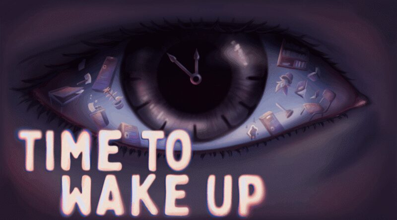 Time To Wake Up