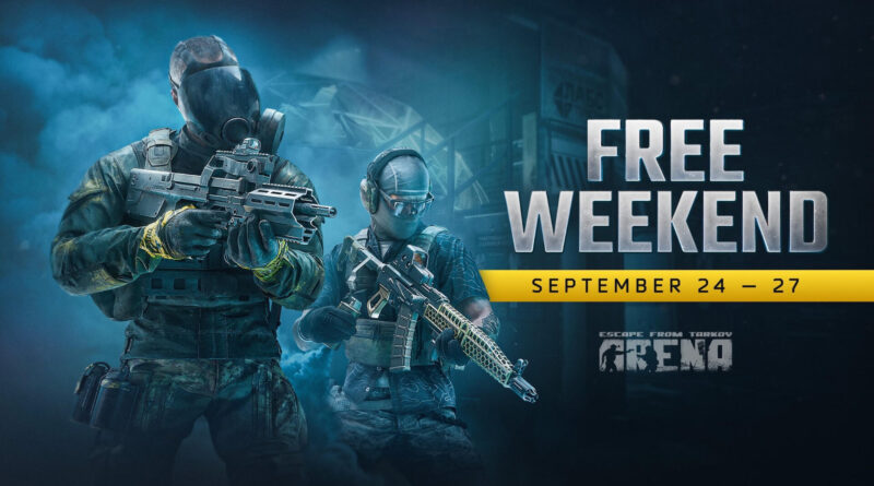 Escape from Tarkov Arena Free Weekend September 2026