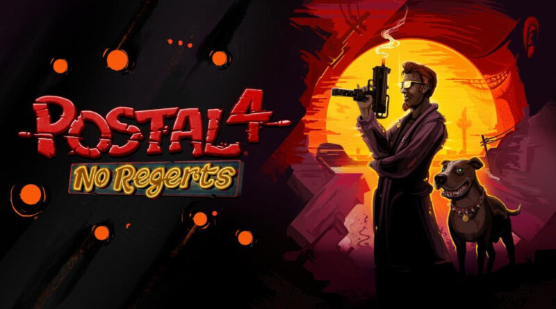 POSTAL 4: No Regerts!